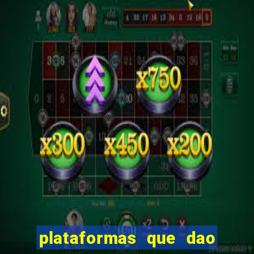 plataformas que dao dinheiro para jogar